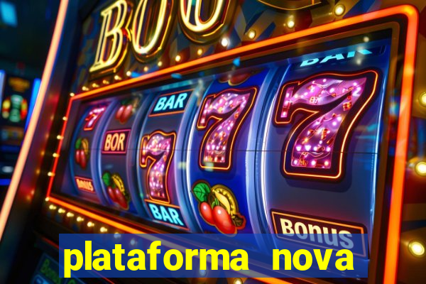 plataforma nova pagando cassino